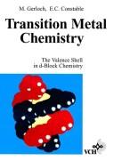 Cover of: Transition Metal Chemistry by Malcolm Gerloch, Edwin C. Constable