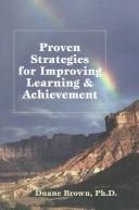 Cover of: Proven Strategies for Improving Learning and Achievement