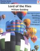 Cover of: Lord of the Flies (Teacher Guide Grades 9-12)