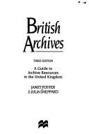 Cover of: British Archives: A Guide to Archive Resources in the United Kingdom
