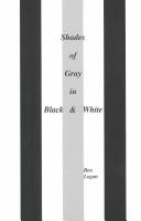 Cover of: Shades of Gray in Black & White