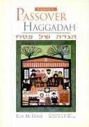 Cover of: The Family Passover Haggadah by 