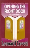 Cover of: Opening the Front Door of Your Church