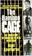 Cover of: The Bamboo Cage by Nigel Cawthorne