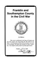 Franklin and Southampton County in the Civil War (Virginia Civil War battles and leaders series) by Daniel T. Balfour