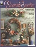 Cover of: Blooming Beauties by Randa Black, Lenae Gerig, Anne-Marie Spencer