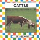 Cover of: Cattle (Farm Animals) by Ann Larkin Hansen