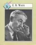 Cover of: E.B. White (Young at Heart) by Julie Berg, Jill C. Wheeler