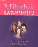 Cover of: Milady's Standard Study Guide: The Essential Companion