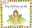 Cover of: Stop picking on me