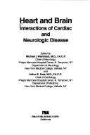 Cover of: Heart and Brain: Interactions of Cardiac and Neurologic Disease