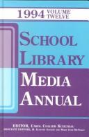 Cover of: School Library Media Annual 1994 (School Library Media Annual) by Carol Collier Kuhlthau, M. Elspeth Goodin