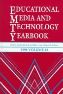 Cover of: Educational Media and Technology Yearbook, 1998 (Educational Media and Technology Yearbook)