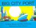 Cover of: Big City Port