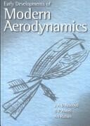 Cover of: Early Development of Modern Aerodynamics