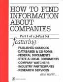 Cover of: How to Find Information About Companies: Part 1 (How to Find Information About Companies Part 1)