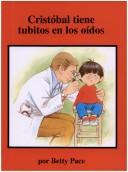 Cover of: Cristobal tiene tubitos en los oidos