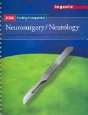 Cover of: Coding Companion For Neurosurgery/neurology: A Comprehensive Illustrated Guide to Coding and Reimbursement