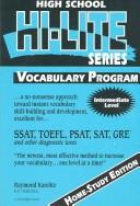 Cover of: Vocabulary Program: Intermediate Level (High School Hi-Lite Series)