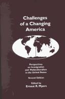 Cover of: Challenges of a Changing America: Perspectives of Immigration and Multiculturalism in the United States