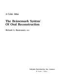 Cover of: The Branemark System of Oral Reconstruction by Richard Rasmussen, Richard Rasmussen