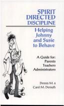 Cover of: Spirit-Directed Discipline: Helping Johnny and Susie to Behave