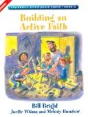 Cover of: Building an Active Faith (Children's Discipleship Series) (Children's Discipleship Series)