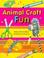 Cover of: Animal Craft Fun