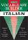 Cover of: Vocabulary builder, Italian