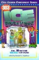 Cover of: 303 Icebreakers (Cell Leader Enrichment)