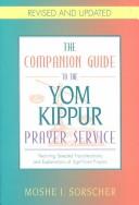 Cover of: Comp. Guide to the Yom Kippur Prayer Service (Companion Guides)