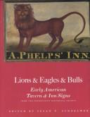 Cover of: Lions & Eagles & Bulls  by Susan P. Schoelwer