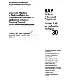 Cover of: Evaluacion Rapida de la Biodiversidad de los Ecosistemas Acuaticos en la Confluencia de los rios Orinoco y Ventuari, Estado Amazonas (Venezuala): RAP Bulletin ... International Rapid Assessment Program)