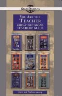 Cover of: You Are the Teacher: Great Decisions Teachers' Guide (Great Decisions Series)