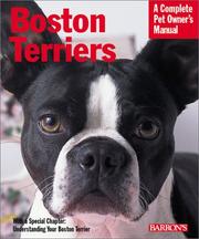 Cover of: Boston Terriers (Complete Pet Owner's Manual)