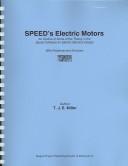 Cover of: Speed's Electric Motors: An Outline of Some of the Theory in the Speed Software for Electric Machine Design With Problems and Solutions