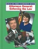 Cover of: Attorneys General: Enforcing the Law (In the Cabinet)