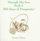 Cover of: Through-The-Year: 365 Days of Prosperity (Through the Year)