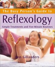 The Busy Person's Guide to Reflexology by Ann Gillanders