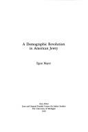 Cover of: A demographic revolution in American Jewry (David W. Beilin Lecture in American Jewish Affairs)