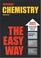 Cover of: Chemistry the easy way