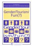 Cover of: Gender/Tourism/Fun (Tourism Dynamics)