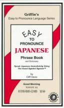 Cover of: Griffin's Easy to Pronounce Japanese