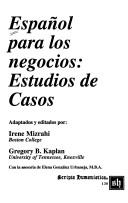 Cover of: Español Para Los Negocios Estudios De Ca by Irene Mizrahi