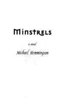 Cover of: Minstrels by Michael Hemmingson