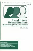 Cover of: Head Injury Rehabilitation: Increasing Self-Awareness (Professional Series , Vol 15)