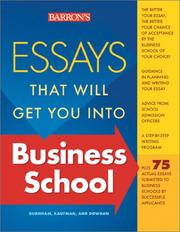 Cover of: Essays that will get you into business school by Kaufman, Daniel