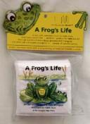 A Frog's Life by Kate Bevington