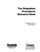 Cover of: The Outpatient Precedures Resource Book