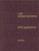 Cover of: 1999 Ashrae Handbook: Heating, Ventilating, and Air-Conditioning Applications/Si Edition (Ashrae Handbook: Heating Ventilating and Air Conditioning Applications Si)